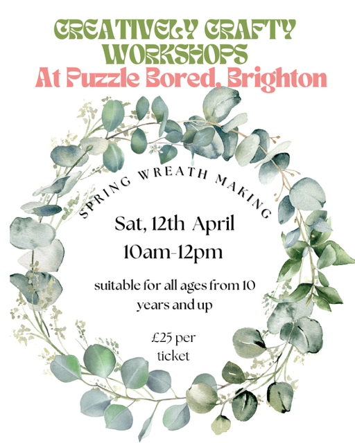 Creatively Crafty Workshop - Spring Wreath Making Workshop